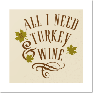 Turkey and Wine, enough said Posters and Art